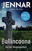 Irland-Thriller - Ballincoona - Ruf der Vergangenheit (eBook, ePUB)