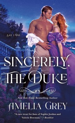 Sincerely, The Duke (eBook, ePUB) - Grey, Amelia
