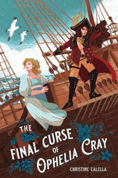Final Curse of Ophelia Cray, The (eBook, ePUB) - Calella, Christine