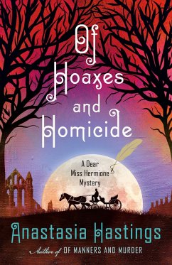 Of Hoaxes and Homicide (eBook, ePUB) - Hastings, Anastasia
