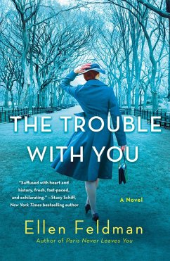 The Trouble with You (eBook, ePUB) - Feldman, Ellen