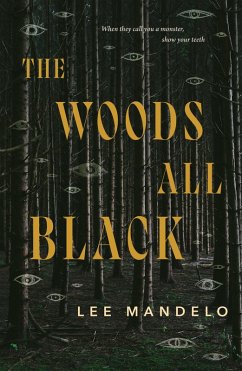 The Woods All Black (eBook, ePUB) - Mandelo, Lee