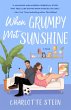 When Grumpy Met Sunshine (eBook, ePUB) - Bild 1