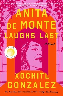 Anita de Monte Laughs Last (eBook, ePUB) - Gonzalez, Xochitl