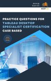 Practice Questions for Tableau Desktop Specialist Certification Case Based (eBook, ePUB)
