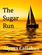 The Sugar Run (eBook, ePUB) - Bild 1