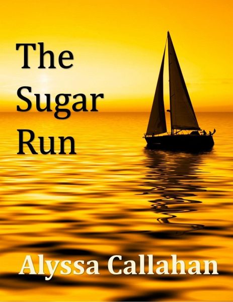 The Sugar Run (eBook, ePUB)