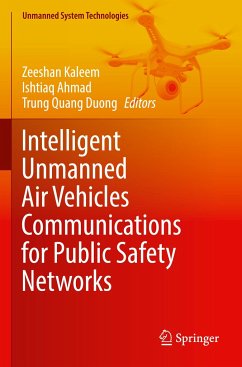 Intelligent Unmanned Air Vehicles Communications for Public Safety Networks