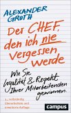 Der Chef, den ich nie vergessen werde