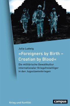 »Foreigners by Birth - Croatian by Blood« - Ludwig, Julia