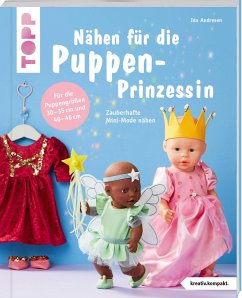 Nähen für die Puppen-Prinzessin (kreativ.kompakt.) - Andresen, Ina
