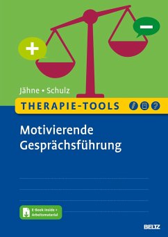 Therapie-Tools Motivierende Gesprächsführung - Jähne, Andreas;Schulz, Cornelia