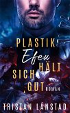 Plastikefeu hält sich gut (eBook, ePUB)