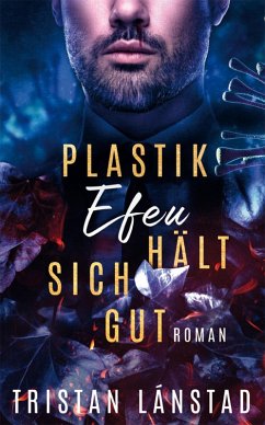 Cover Plastikefeu hält sich gut (eBook, ePUB)