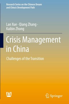 Crisis Management in China - Xue, Lan;Zhang, Qiang;Zhong, Kaibin