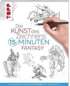 Die Kunst des Zeichnens 15 Minuten - Fantasy - frechverlag