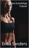 Den Kvindelige Træner (eBook, ePUB)