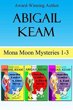 Mona Moon Mysteries Box Set 1 (Books 1-3) (eBook, ePUB) Cover Mona Moon Mysteries Box Set 1 (Books 1-3) (eBook, ePUB)