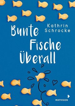 Bunte Fische überall - Schrocke, Kathrin