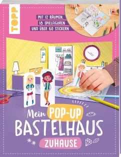 Mein Pop-up Bastelhaus-Zuhause - Eisendle, Carmen