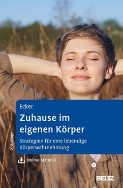 Zuhause im eigenen Körper - Ecker, Sabine