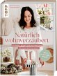 Natürlich wohnverzaubert mit Tina von... - Bild 1