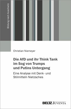 Die AfD und ihr Think Tank im Sog von Trumps und Putins Untergang - Niemeyer, Christian