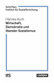 Wirtschaft, Demokratie und liberaler Sozialismus