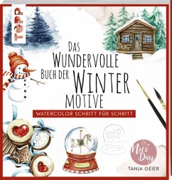 Das wundervolle Buch der Wintermotive - Geier, Tanja