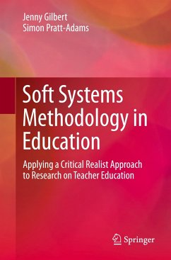 Soft Systems Methodology in Education - Gilbert, Jenny;Pratt-Adams, Simon