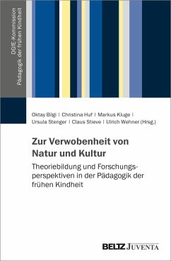 Zur Verwobenheit von Natur und Kultur - Bilgi, Oktay; Huf, Christina; Kluge, Markus; Stenger, Ursula; Stieve, Claus; Wehner, Ulrich