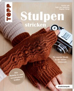 Stulpen stricken (kreativ.kompakt.) - Joél, Kristin;Nathusius, Imke von;Bergk, Dagmar