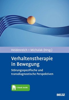 Verhaltenstherapie in Bewegung - Heidenreich, Thomas; Michalak, Johannes