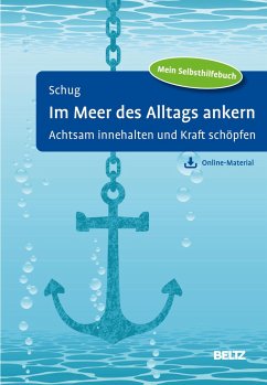 Im Meer des Alltags ankern - Schug, Susanne