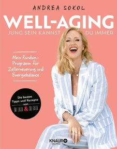 Well-Aging - jung sein kannst du immer (eBook, ePUB) - Sokol, Andrea