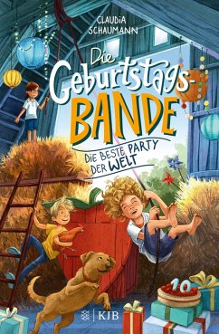 Die beste Party der Welt / Die Geburtstagsbande Bd.2 (eBook, ePUB) - Schaumann, Claudia