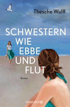 Schwestern wie Ebbe und Flut (eBook, ePUB) - Wulff, Thesche
