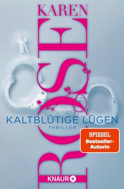 Kaltblütige Lügen / Die San-Diego-Reihe Bd.1 (eBook, ePUB) - Rose, Karen