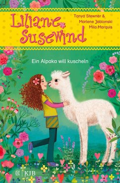 Ein Alpaka will kuscheln / Liliane Susewind ab 6 Jahre Bd.18 (eBook, ePUB) - Stewner, Tanya; Jablonski, Marlene