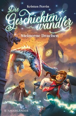 Die Geschichtenwandler - Steinerne Drachen (eBook, ePUB) - Perrin, Kristen