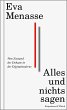 Alles und nichts sagen (eBook, ePUB) - Bild 1