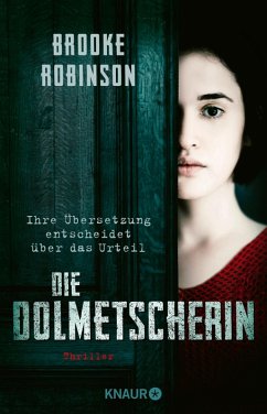 Die Dolmetscherin - Ihre Übersetzung entscheidet über das Urteil (eBook, ePUB) - Robinson, Brooke