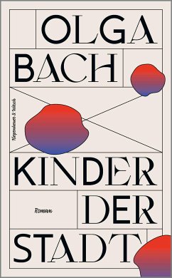 Kinder der Stadt (eBook, ePUB) - Bach, Olga