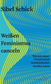 Weißen Feminismus canceln (eBook, ePUB)