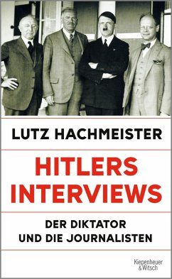 Hitlers Interviews (eBook, ePUB) - Hachmeister, Lutz