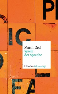 Spiele der Sprache (eBook, ePUB) - Seel, Martin