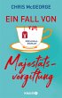 Ein Fall von Majestätsvergiftung... - Bild 1