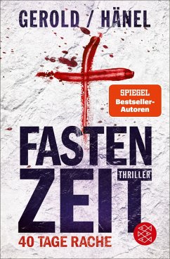 Fastenzeit. 40 Tage Rache (eBook, ePUB) - Hänel, Wolfram; Gerold, Ulrike