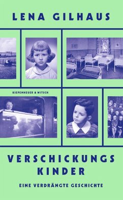 Verschickungskinder (eBook, ePUB) - Gilhaus, Lena