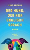 Der Hund, der nur Englisch sprach (eBook, ePUB)